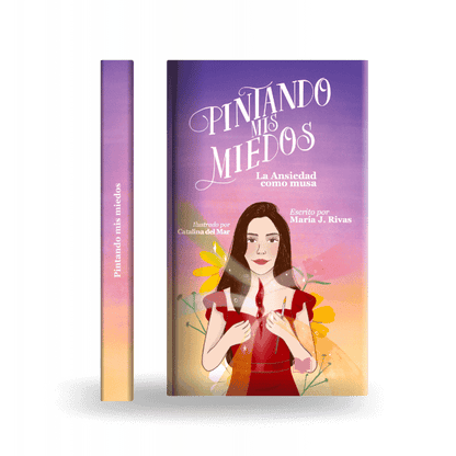 Pintando mis miedos: la ansiedad como musa